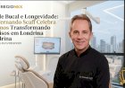 Saúde Bucal e Longevidade: Dr. Fernando Scaff Celebra 35 Anos Transformando Sorrisos em Londrina