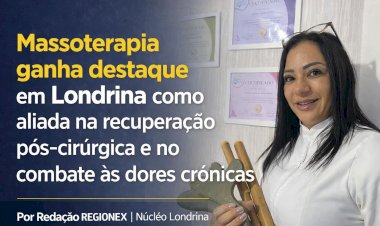 Massoterapia ganha destaque em Londrina como aliada na recuperação pós-cirúrgica e no combate às dores crônicas