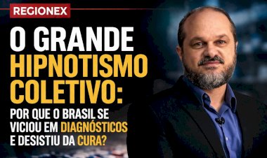 O Grande Hipnotismo Coletivo: Por que o Brasil se viciou em diagnósticos e desistiu da cura?